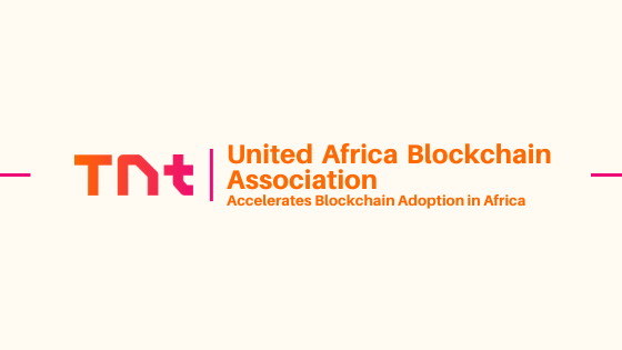 Blockchain Adoption in Africa Accelerated by United Africa Blockchain Association