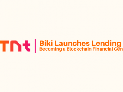 BiKi Launches Lending, One More Step to Becoming a Blockchain Financial Center
