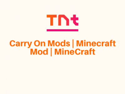 Carry On Mods | Minecraft Mod | MineCraft