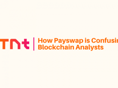 How Payswap is Confusing Blockchain Analysts and adding Benefits to global Bitcoin Privacy