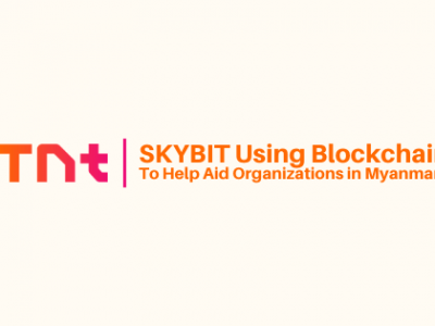 How SKYBIT Is Using Blockchain to Help Aid Organizations in Myanmar