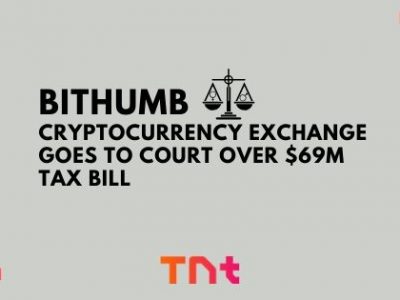 South Korean cryptocurrency exchange Bithumb Goes to Court Over $69M Tax Bill